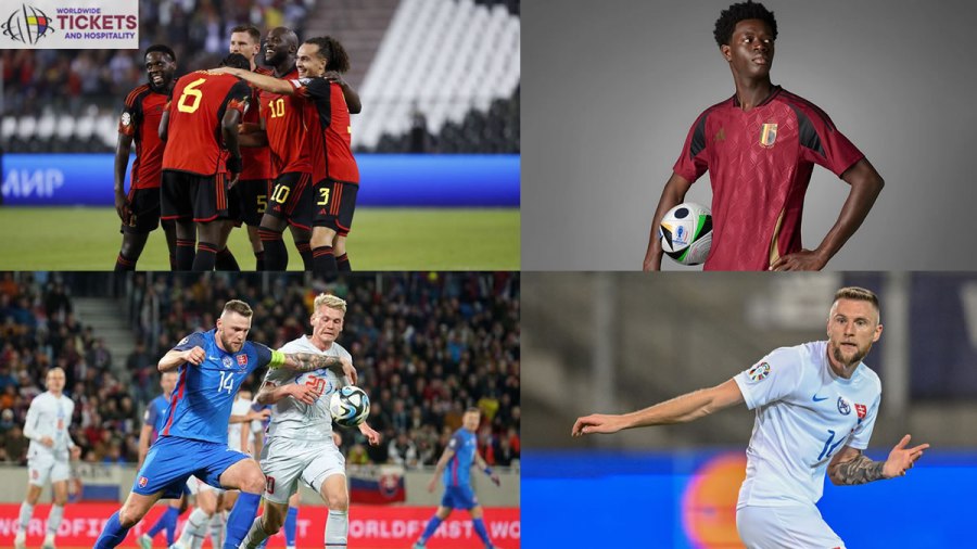 Belgium Vs Slovakia Tickets | Belgium and Slovakia National Team Players